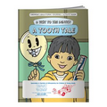 Coloring Book - A Visit to the Dentist: A Tooth Tale